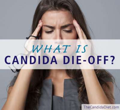 An overview of Candida Die-Off