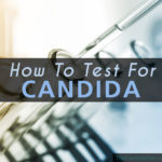 Testing for Candida