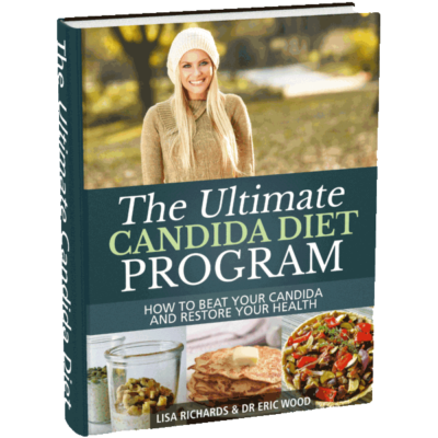 Ultimate Candida Diet, by Lisa Richards and Dr Eric Wood