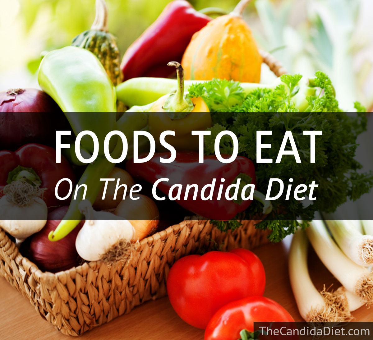 Foods To Eat On The Candida Diet