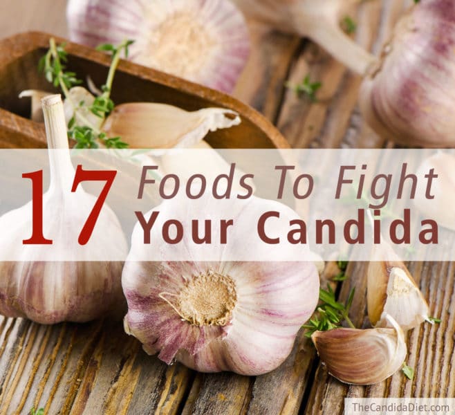 17 Antifungal Foods To Fight Your Candida » The Candida Diet